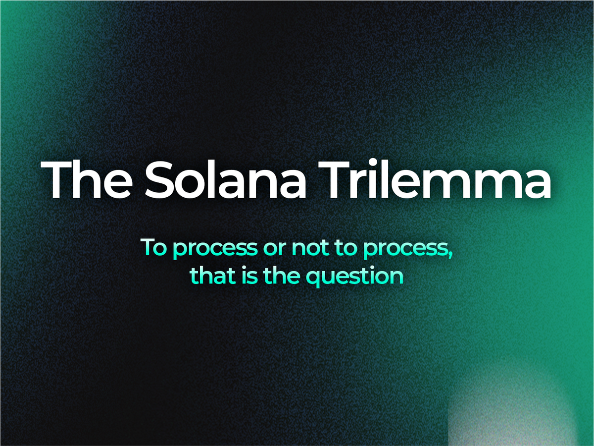 The Solana Trilemma